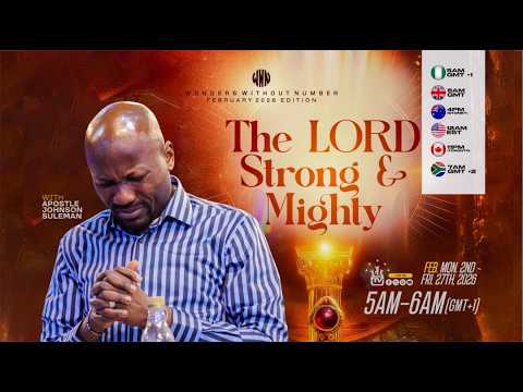 Apostle Suleman LIVE: THE LORD STRONG & MIGHTY!🔥 || WWN #Day 16- FEBRUARY Edition || 23RD FEB. 2026