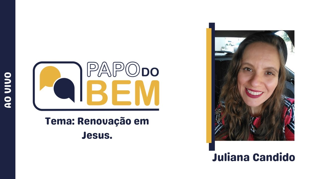Renovação em Jesus.