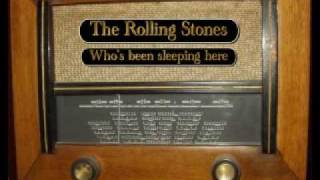 The Rolling Stones - Who&#39;s been sleeping here