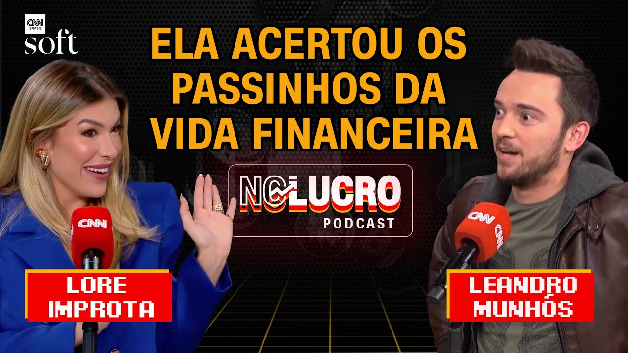 Danças, perrengues financeiros, negócios e gastos com Lore Improta | No Lucro CNN #21