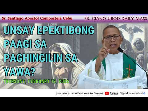 "Unsay epektibong paagi sa paghingilin sa yawa?" - 2/12/2026 Misa ni Fr. Ciano Ubod sa ASPSAC.