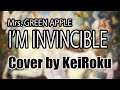 Cover / Mrs. GREEN APPLE - I'M INVINCIBLE (私は最強)