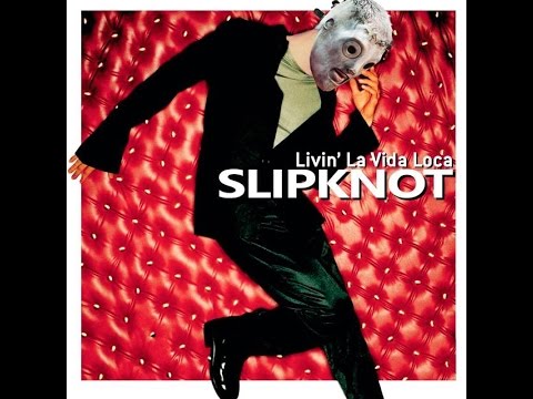Slipknot - Livin la Vida Loca (New Song)