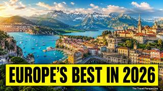 15 Best Places to Visit in Europe in 2026 | Ultimate Travel Guide