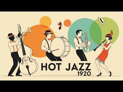 1920s Hot Jazz – Lively Vintage Jazz Classics & Swing Party Playlist
