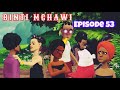 BINTI MCHAWI|Episode 53|Futa linasepa