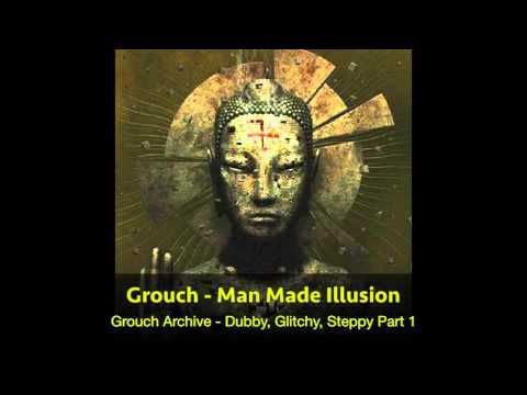02 Grouch - Man Made Illusion (HQ)