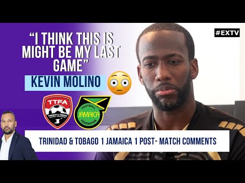 Kevin Molino: “This Might Be My Last Game for Trinidad & Tobago” 😳 | Reaction After 1–1 vs Jamaica