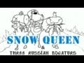 Три богатыря и Снежная Королева/Three Russian Bogaturs & Snow Queen ...