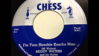 I&#39;m Your Hoochie Coochie Man -  Muddy Waters