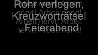 Deichkind - Arbeit Nervt lyrics