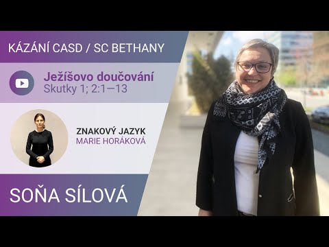 Soňa Sílová - Ježíšovo doučování / Kázání CASD v SC Bethany - 24. dubna 2021