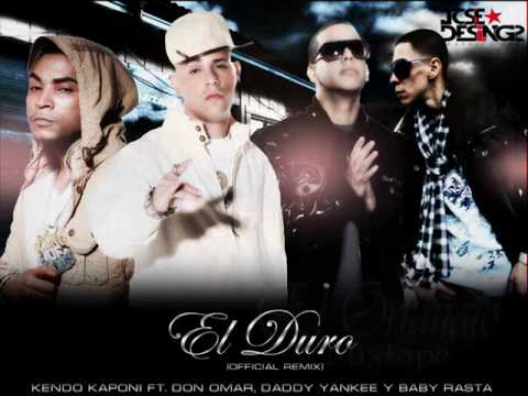 Don Omar Feat. Kendo Kaponi, Daddy Yankee & Baby Rasta -- El Duro (Remix)