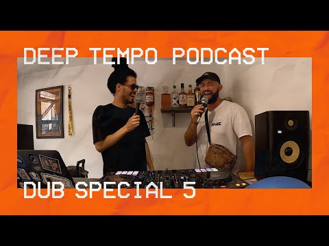 Deep Tempo Dub Special 5 - Ternion Sound, Yoofee, J.Sparrow, Fearless Dread, Von D, 3WA & more