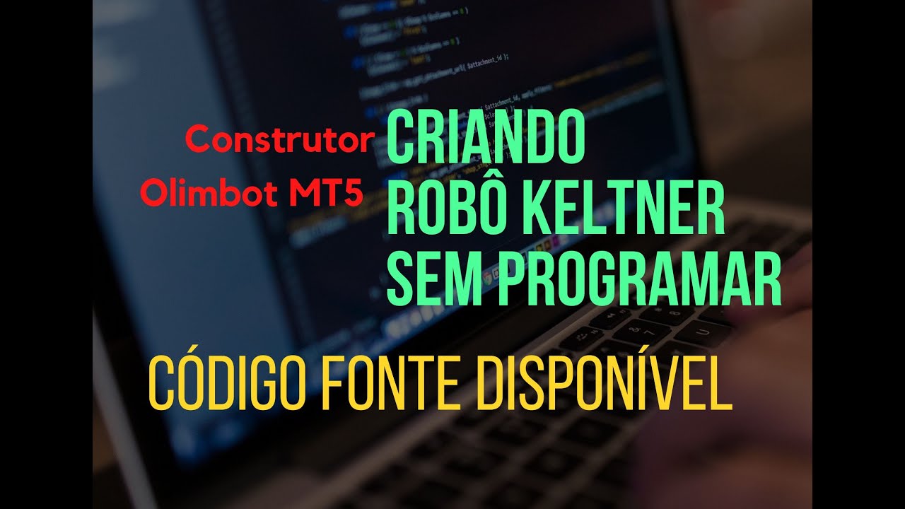 Criando Robô Keltner para MT5 sem programação