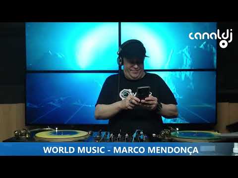 DJ MARCO MENDONÇA - ANOS 2000 - PROGRAMA WORLD MUSIC - 03.08.2022