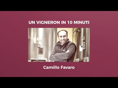 Un Vigneron in 10 Minuti: Camillo Favaro