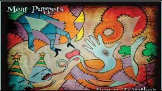 Meat Puppets-Sewn Together