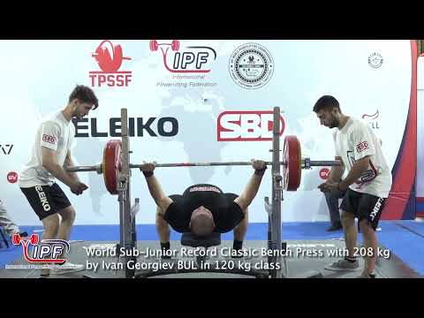 World Sub-Junior Record Classic Bench Press with 208 kg by Ivan Georgiev BUL in 120 kg class