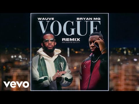 Wauve - Vogue #BUSSDOWNKITTY (REMIX) ft. Bryan Mg