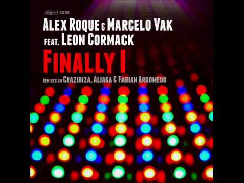 Alex Roque & Marcelo Vak Feat. Leon Cormack - Finally I (Crazibiza Remix)