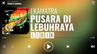 Ekamatra - Pusara Di Lebuhraya [Lirik]