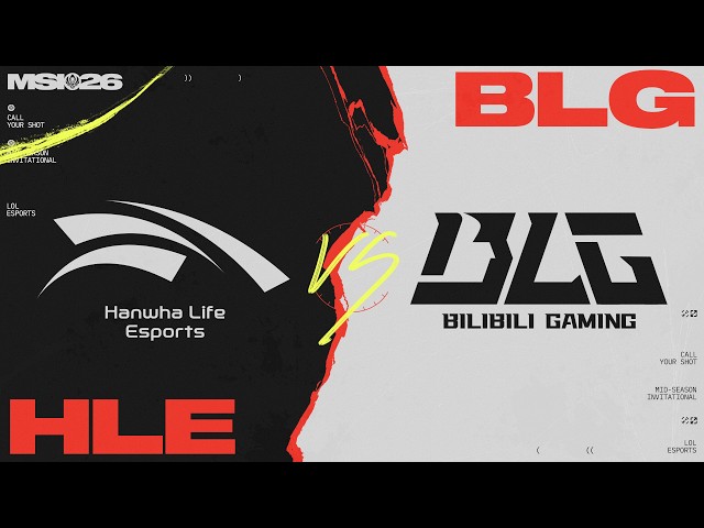HLE x BLG | MSI 2026 - Fase de Chaves | Dia 6 (Md5)
