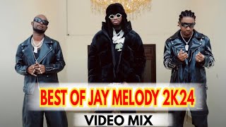 BEST OF JAY MELODY 2024 BONGO VIDEO MIX VDJ RERSHEED FT MAPOz,DIAMOND,MBALI NAWE,WA PEKEE YANGU,