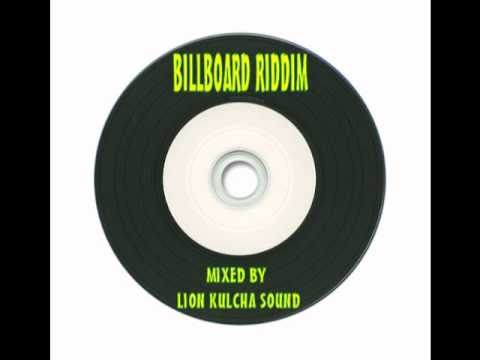 Billboard Rddim Mix Mixed By Lion kulcha Sound