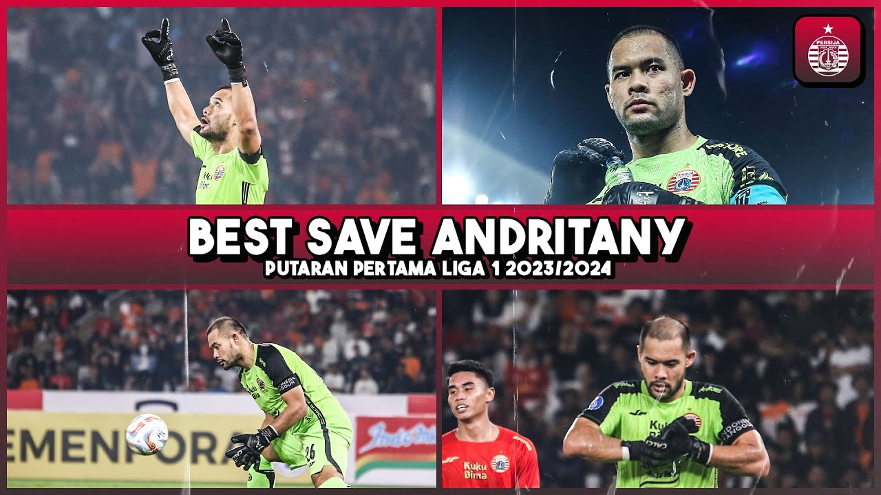 Rekap Supersave Andritany Ardhiyasa di Putaran Pertama Liga 1 2023/2024!