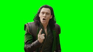 Loki "you had one job" green screen (pink screen)