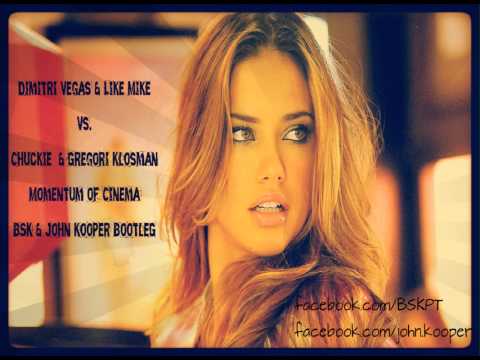 Dimitri Vegas & Like Mike Vs Chuckie & G. Klosman - Momentum of Cinema (BSK & John Kooper Bootleg)
