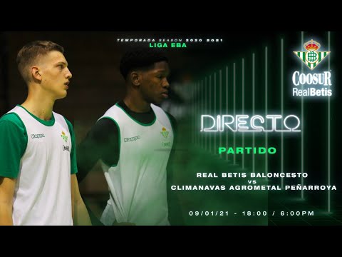 DIRECTO | Real Betis Baloncesto (Liga EBA) - Climanavas Agrometal Peñarroya