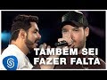 Israel E Rodolffo Também Sei Fazer Falta Clipe Oficial