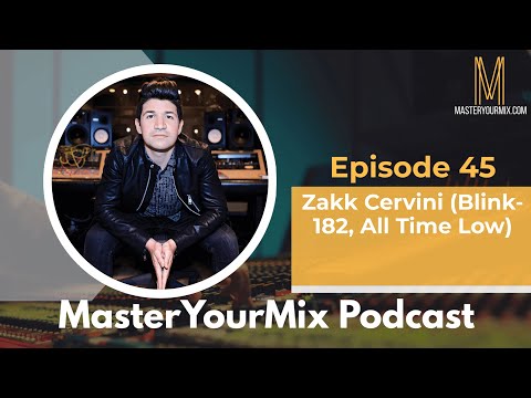 Master Your Mix Podcast: EP 45: Zakk Cervini: Mixing Hit Records on Airpods