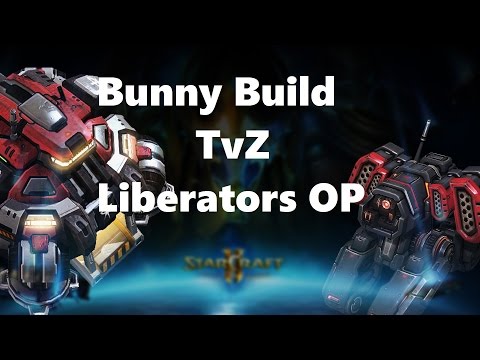 Bunny build TvZ - Or how I got liberators nerfed