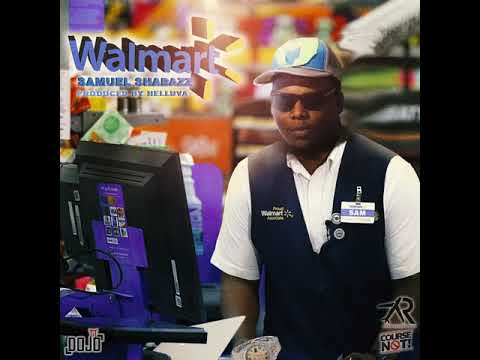 Samuel Shabazz - Walmart (Official Audio)