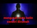 Cara Mengasah Mata Batin Bocah Petarung