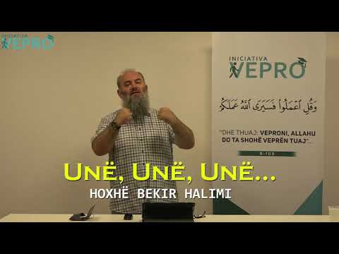 Unë, Unë, Unë... - Hoxhë Bekir Halimi