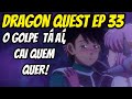 EP33 DRAGON QUEST DAI NO DAIBOUKEN FLY O PEQUENO GUERREIRO 2020 RESUMO E CRÍTICA