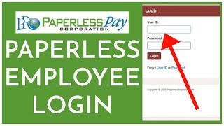 Paperless Employee Login: How to Sign In Paperless Employee Account Portal 2023