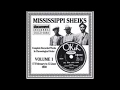 We Are Both Feeling Good Right Now - The Mississippi Sheiks