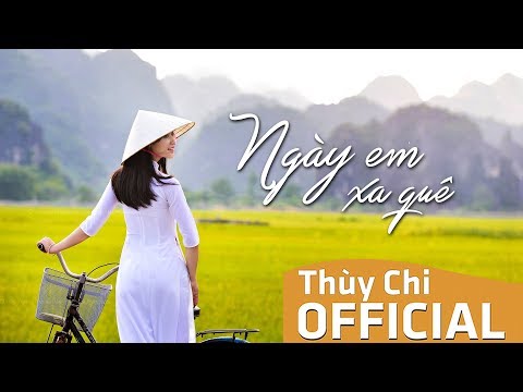 Ngày em xa quê - Thùy Chi