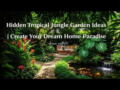 🌿 Secret Jungle Garden Ideas for 2025 | Create a Private Tropical Oasis at Home