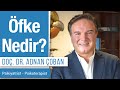 Öfke Nedir? | Dr. Adnan Çoban