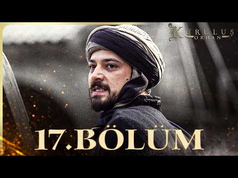 Kuruluş Orhan 17. Bölüm @atvturkiye