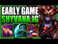 THIS IS HOW YOU CAN OUTPLAY AN EARLY GAME JUNGLER AS SHYVANA!  - Gameplay Guide League of Legends