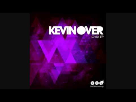 Kevin Over - Spinalonga (Original Mix)