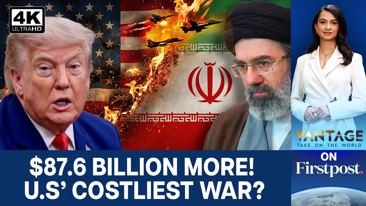 Trump's Iran War Has Already Cost US $37.5 Billion and He Wants More | Vantage on Firstpost | 4K