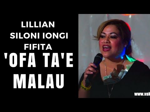 Tongan Musical Artist -  OFA TA'E MALAU - REVISITED Lillian Siloni Iongi Fifita
